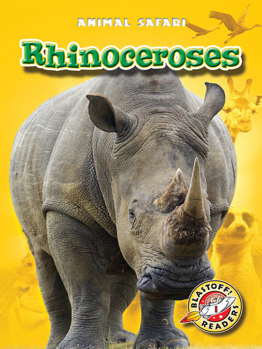 Détails du titre pour Rhinoceroses par Kari Schuetz - Disponible